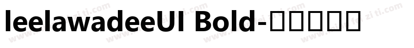 leelawadeeUI Bold字体转换